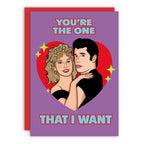 "You're the One That I Want" Grease Greeting Card