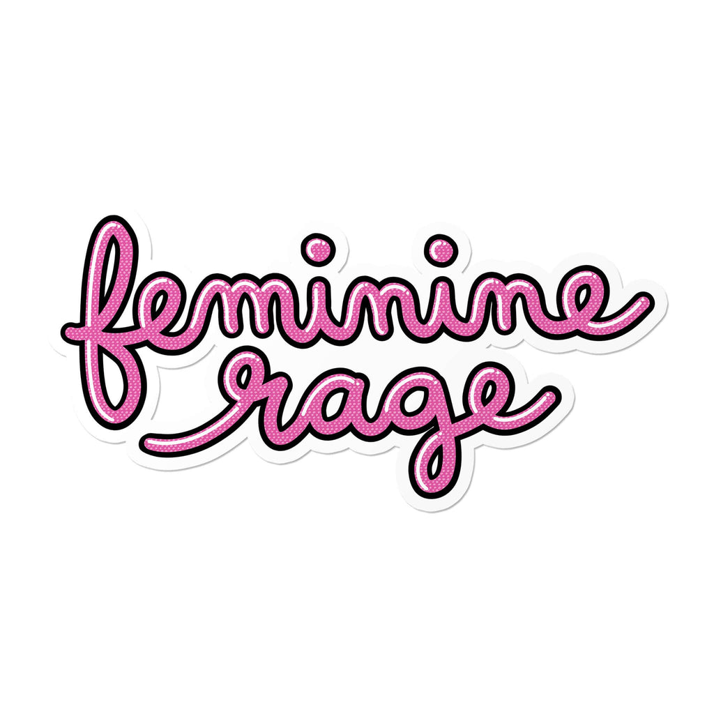 Sticker - "Feminine Rage"