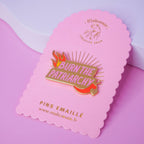  Pin's - "Burn the Patriarchy" 