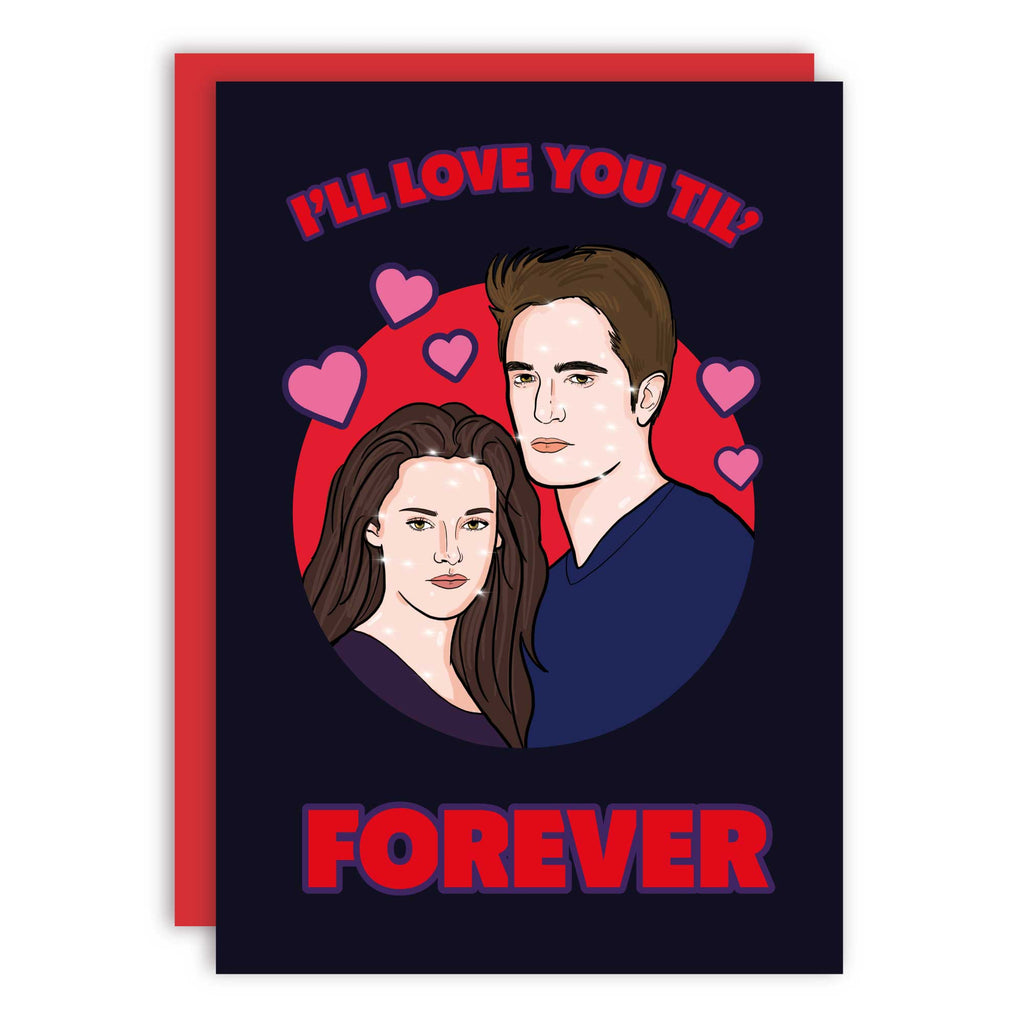 Greeting card "I'll love you til' forever"