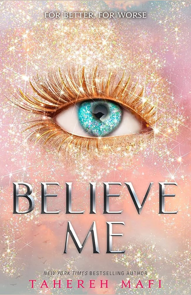 Believe Me: TikTok Made Me Buy It! The latest book in the most addictive YA fantasy series of 2021 (Shatter Me) cover image