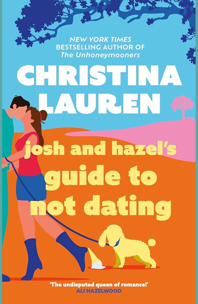 Josh & Hazels Guide To Not Dating cover image