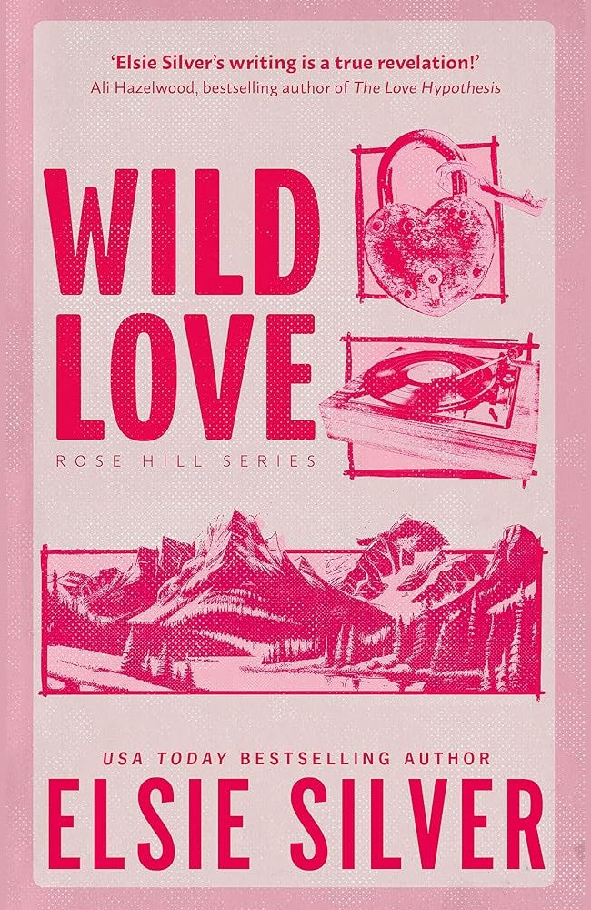 Wild Love: Discover the Sunday Times bestseller and your newest small town romance obsession! (Rose Hill) cover image