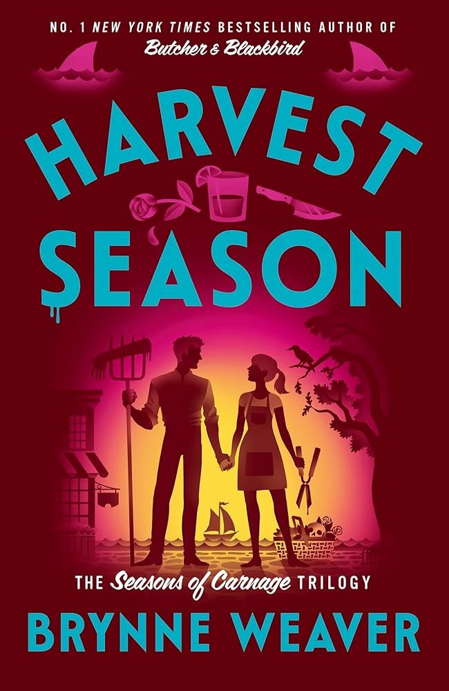 Harvest Season: the brand new dark romantic comedy from the author of TikTok sensation Butcher & Blackbird cover image