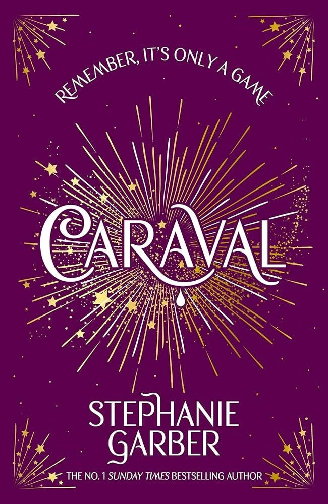 Caraval: Enter the magical and mesmerising world of Caraval with the first book in the global bestselling series cover image