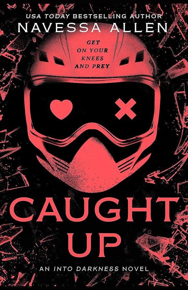 Caught Up: the brand new sizzling dark romance from the author of TikTok sensation Lights Out cover image