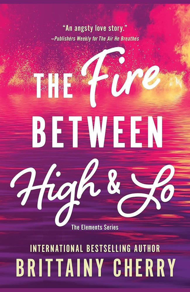 The Fire Between High & Lo (Elements, 2) cover image