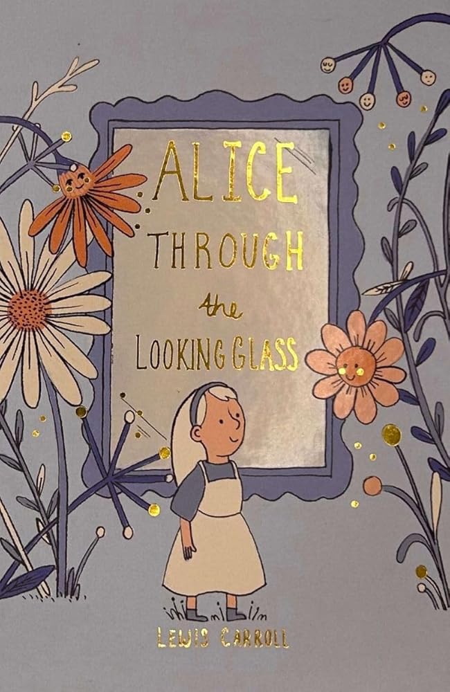 Alice Through the Looking Glass (Wordsworth Collector's Edition) cover image