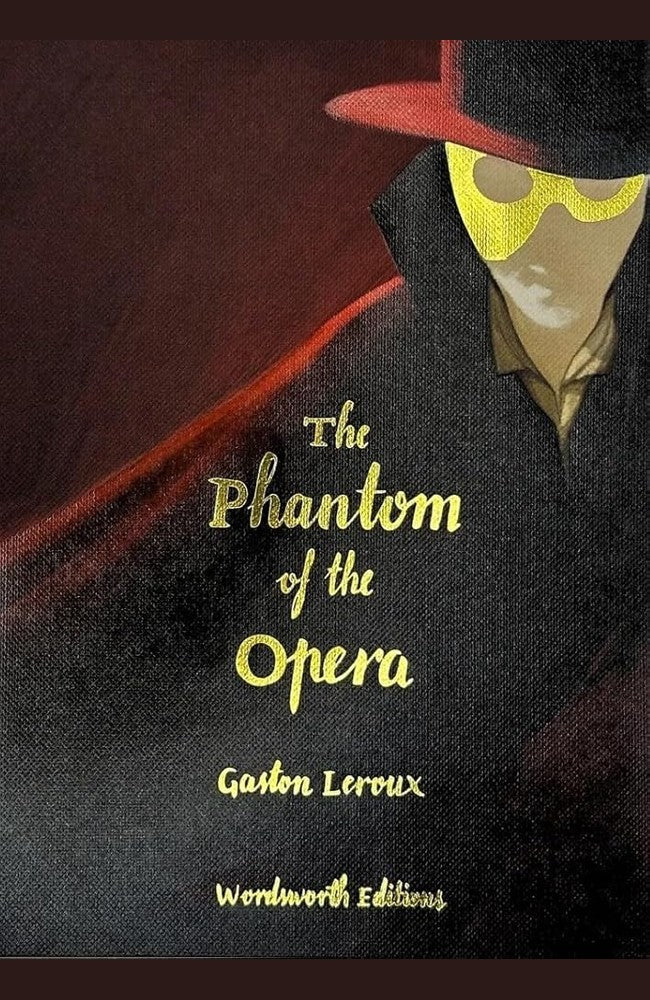 Phantom of the Opera (Wordsworth Collector's Edition) cover image