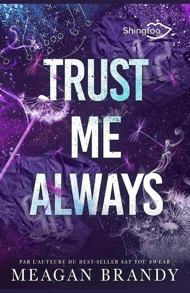 Trust Me Always: Dans le même univers que Say You Swear cover image