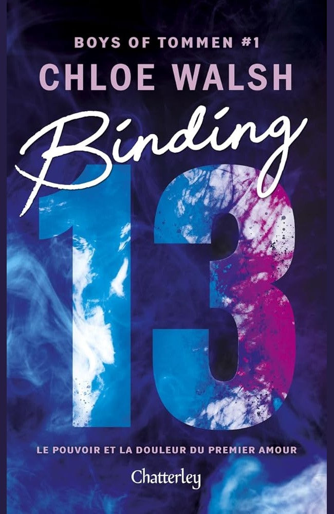 Boys Of Tommen #1, Binding 13: Livre de romance de Chloe Walsh, New Adult traduite dans 15 pays, Roman d'amour aux millions de fans à travers le monde (1) cover image