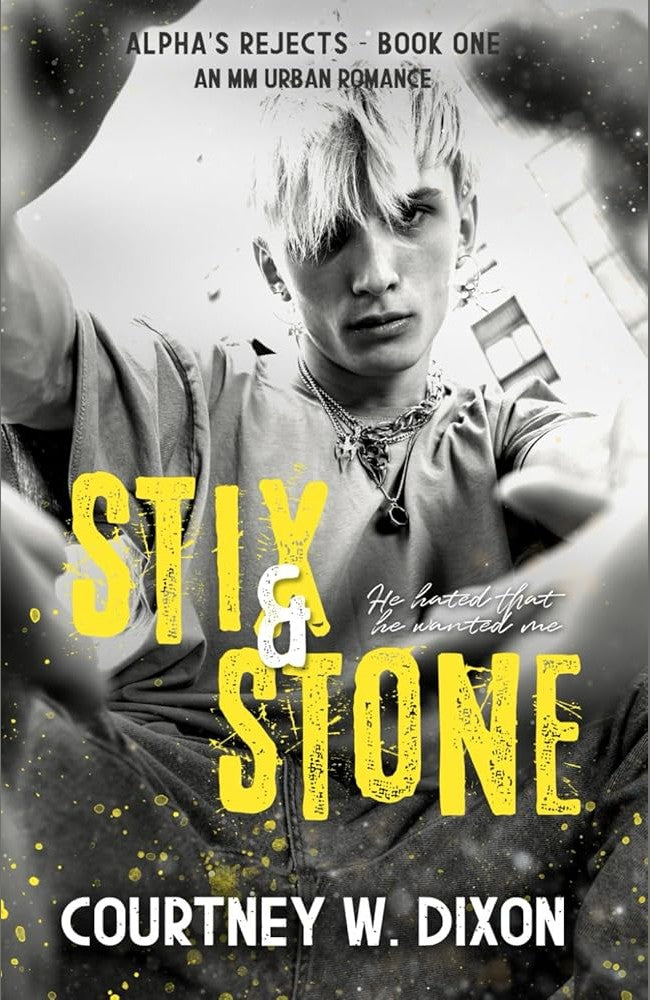 Stix & Stone - MM Urban Romance (Alpha's Rejects) cover image