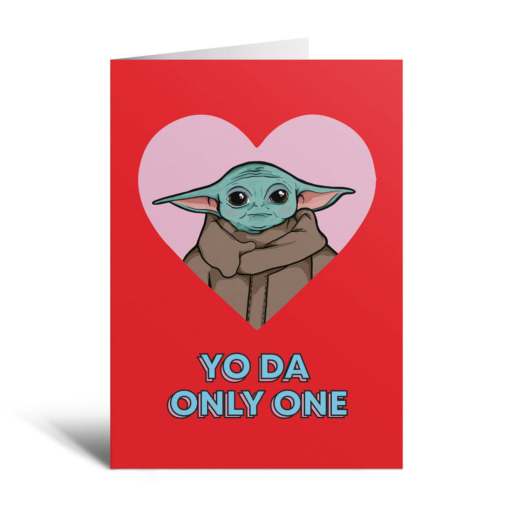 "Yo Da Only One" greeting card