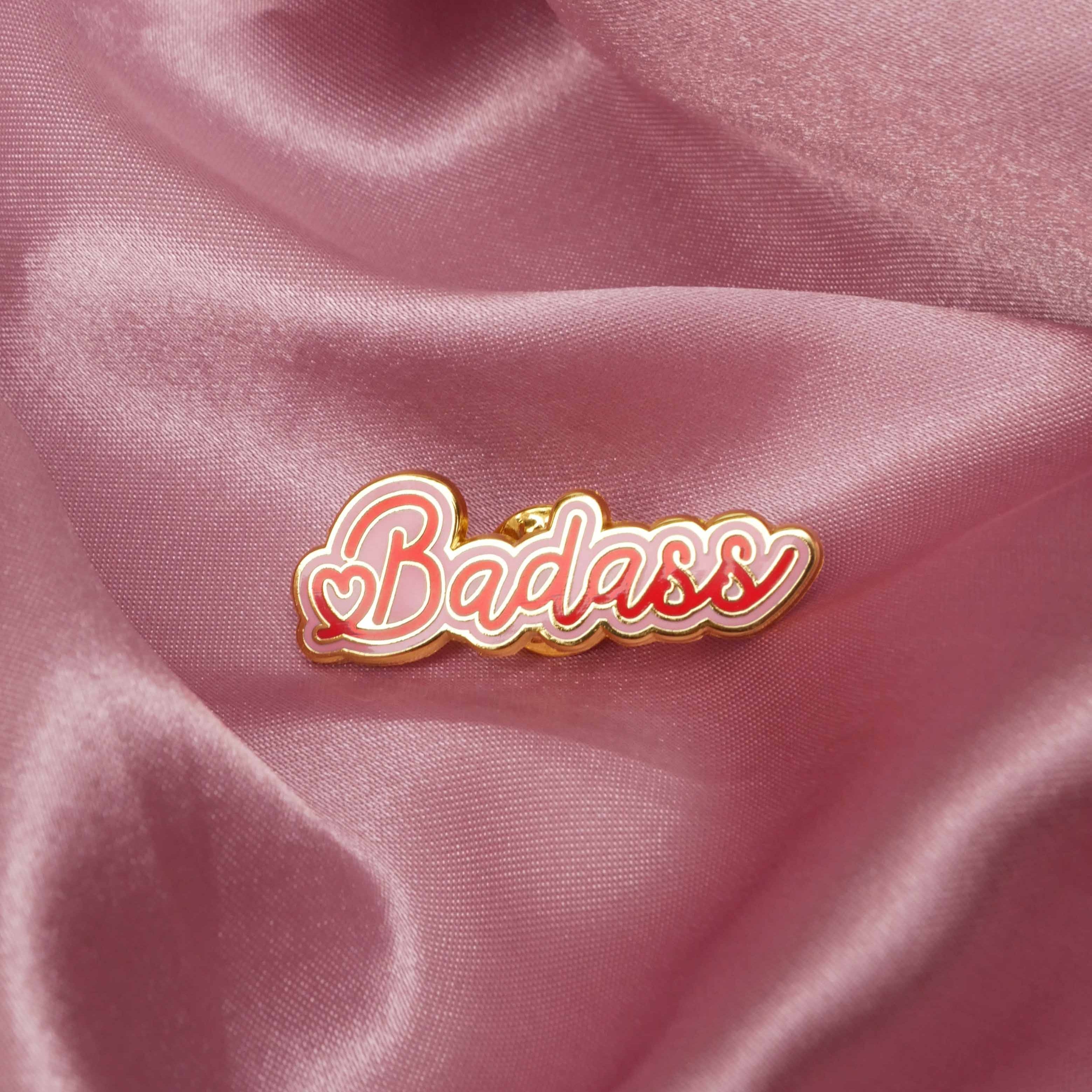 Pin's - "Badass"